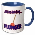 thumbnail image 1 of 3drose, Funny Ask Me About My Plunger Plumber Design, 15oz Two-tone Blue Mug, 1 of 6