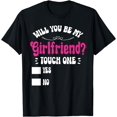 thumbnail image 1 of Funny Ask her Will You Be My Girlfriend great tee Gift idea T-Shirt, 1 of 3