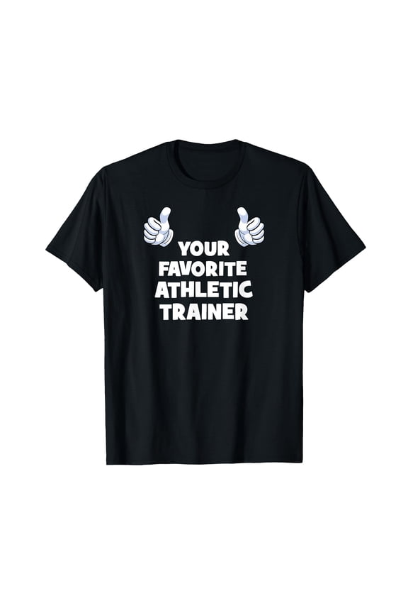 Funny Athletic Trainer Co-Worker T-Shirt for Your Favorite Team Spirit