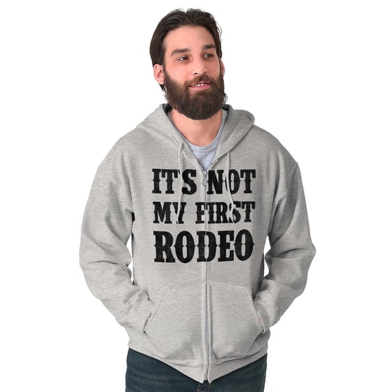 Funny Attitude Its Not My First Rodeo Unisex Fleece Graphic Zip Up Hoodie Brisco Brands 5X