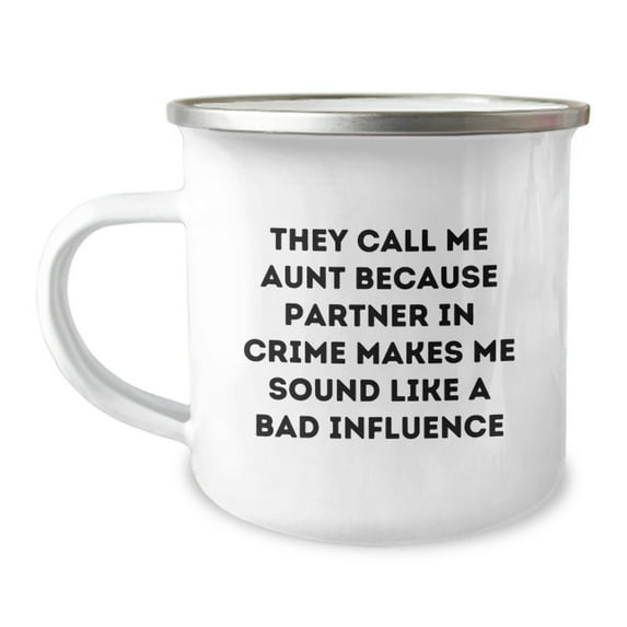 Funny Aunt Gifts for Birthday, 'They Call Me Aunt Because Partner In Crime Makes Me Sound Like A Bad Influence' Camping Mug Gifts from Family, Unique Birthday Unique Gifts for Aunt