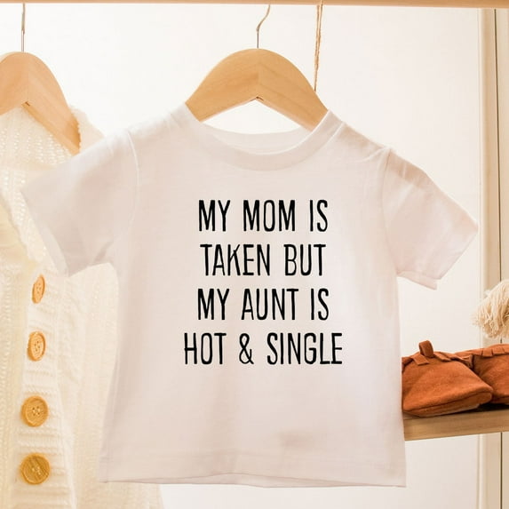 Funny Aunt Kids Shirt, My Mom Is Taken But My Aunt Is Hot Toddler Tee, Cute Aunt Baseball Tee, Aunt Toddler Shirt, New Born, Baby Shower Gift, New Parents Gift