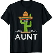 Funny Auntie Joke, Clever Saying Nacho Enthusiast Shirt