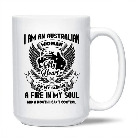 Funny Australia White Mug Gift Ideas For Family / Friends, I Am An Australian Woman Coffee Mug, Funny Australia Cups Gifts, Australia Ceramic Teacup 15 Oz.