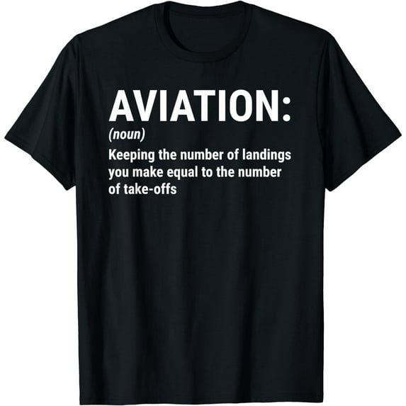 Funny Aviation Definition Pilot Flying T-Shirt