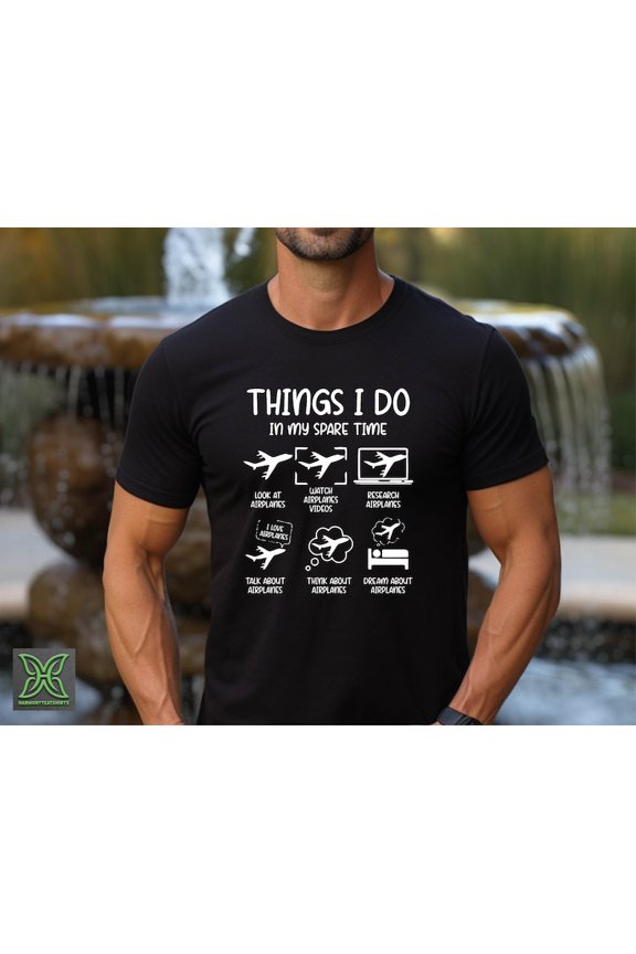 Funny Aviation Shirt, Things I Do In My Spare Time Shirt, Airplane Shirt, Funny Pilot Shirt, Airplane Lover Shirt BLACK Unisex S-5XL Hot Trending Shirt, Vintage Birthday Gift