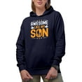 thumbnail image 1 of Funny Awesome Like My Son for Mom or Dad, Navy Blue Hooded Sweatshirt or Hoodie, XL, 1 of 5