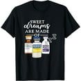 thumbnail image 1 of Funny Awesome Nurse Sweet Dreams Are Made of T-Shirt, 1 of 4