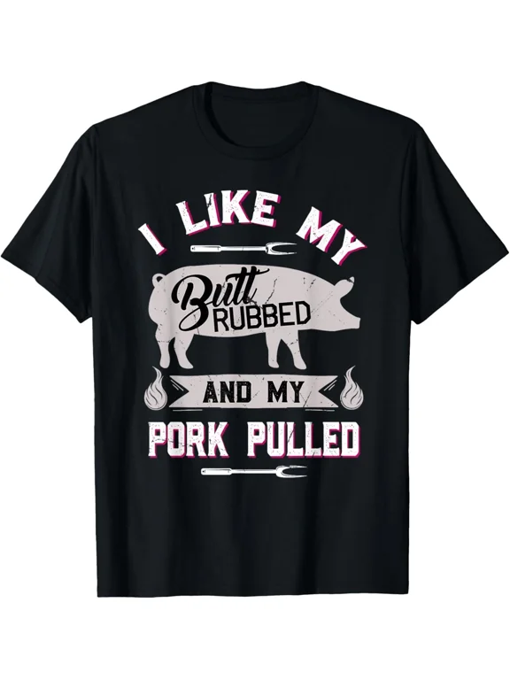 Funny BBQ Grilling Quote Pig Pulled Pork T-Shirt