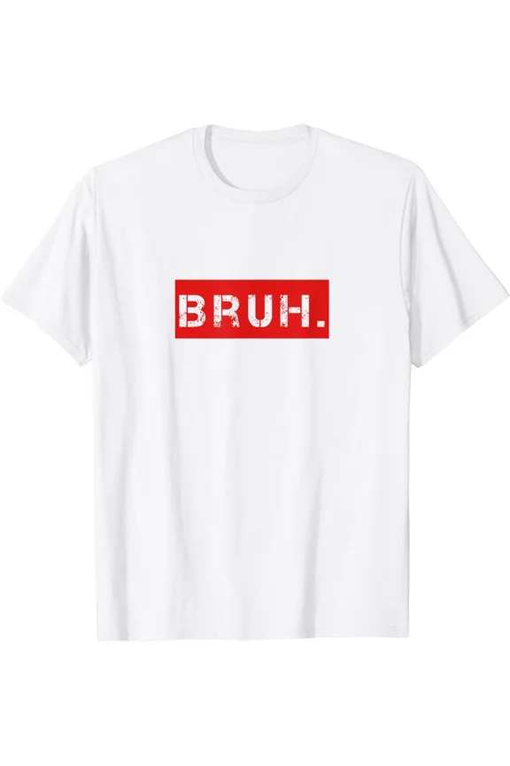 Funny BRUH Red Box Graphic T-Shirt Sarcastic Meme Streetwear Tee Men's Unisex Casual Humor Minimalist Apparel