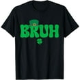 thumbnail image 1 of Funny BRUH St Patricks Day Shamrock Leprechaun Hat Irish T-Shirt, 1 of 3