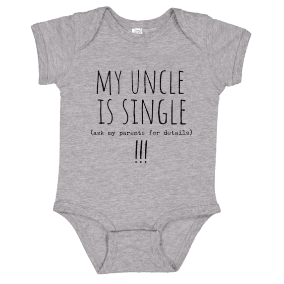 Funny Baby Bodysuit My Uncle Is Single (Ask My Parents for Details) Graphic Baby Onesie for Infants