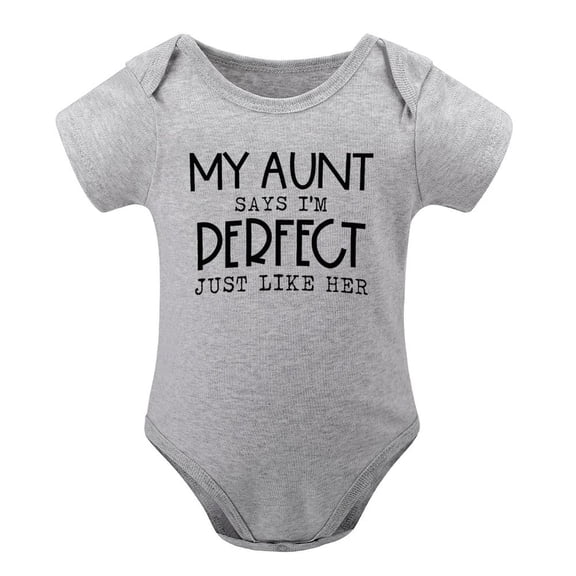 Funny Baby Bodysuit for Aunt’s Favorite – My Aunt Says I’m Perfect Like Her – Cute Gift for Nephew Or Niece Gray-style 6months