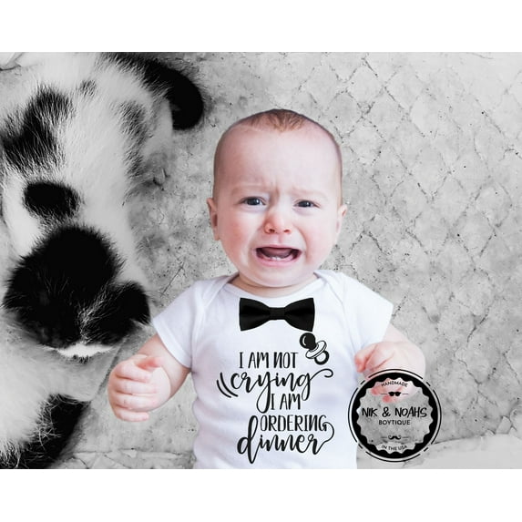 Funny Baby Boy Outfit I am Not Crying I am Ordering Dinner Shirt with Bow Tie