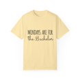 thumbnail image 1 of Funny Bachelors Mondays Engagements Wedding Fiance Groom Hilarious Groomsmen Sarcastic Saying Sacasm  Unisex Garment-Dyed T-shirt, 1 of 4