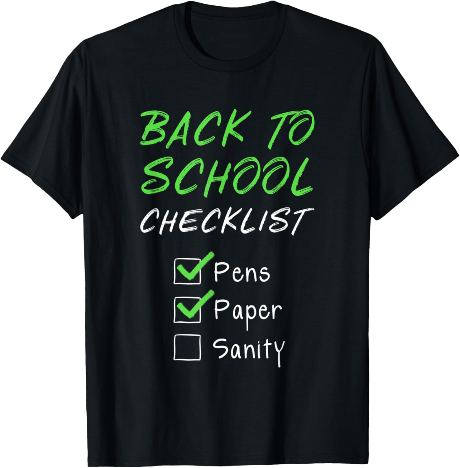 Funny Back To School Checklist Teacher Student Parent Sanity T-Shirt ...