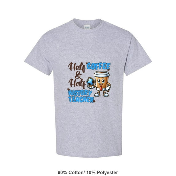 Funny Back To School Quote Half Coffee Half History Teacher Unisex T-Shirt, up to size 5XL