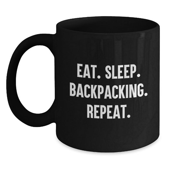 Funny Backpacking Gifts for Valentine's - 'Eat. Sleep. Backpacking. Repeat.' Black Coffee Mug