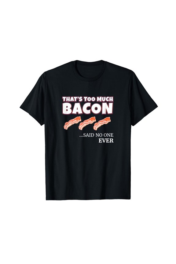 Funny Bacon Lover T-Shirt with Humorous Foodie Design for Casual Wear