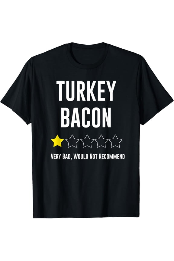 Funny Bacon Lover Turkey Bacon T-Shirt