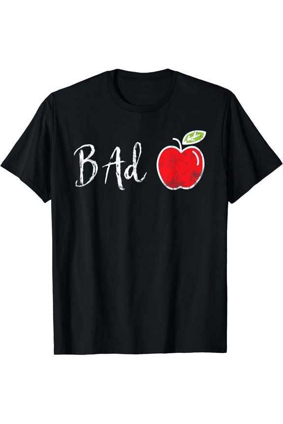 Funny Bad Apple Fruit Sarcasm Humor Joke Bad Girls Boys T-Shirt, Unisex T-Shirt