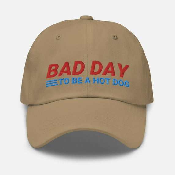 Funny Bad Day To Be A Hot Dog Hat, Hot Dog Hat, Foodie Hat, Funny Hot Dog Hat, Dad Life Hat, Hot Dog Baseball Hat, Hot Dog Embroidered Hats (Khaki)