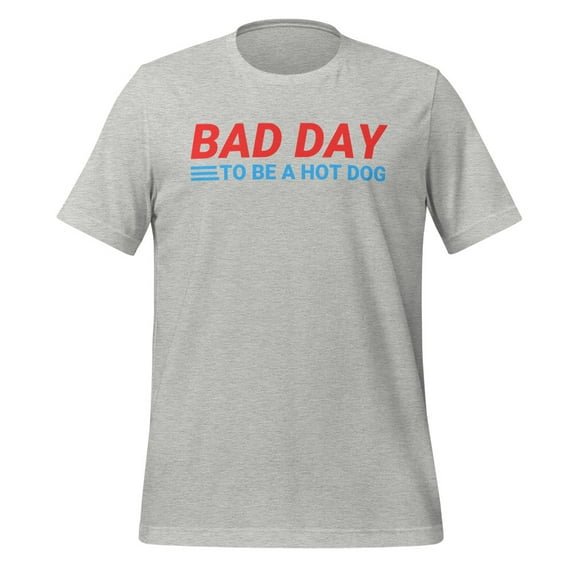 Funny Bad Day To Be A Hot Dog Shirt Hot Dog Shirt Foodie T-Shirt Funny Hot Dog Shirt Dad Life Shirt Hot Dog Tshirts Funny Hot Dog Tee (Athletic Heather, 3XL)