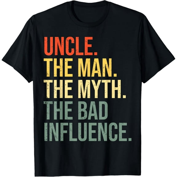 Funny Bad Influence Uncle Gift Quote Men Cotton Short Sleeve Graphic T-Shirt