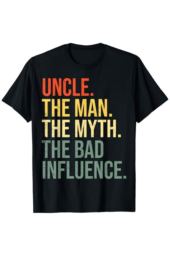 Funny Bad Influence Uncle Gift Quote Men Cotton Short Sleeve Graphic T-Shirt