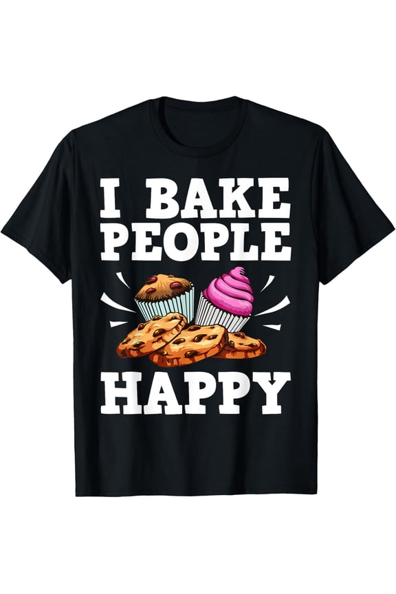 Funny Baking For Cookie Cake Bakers Pastry Chef Men Women T-Shirt