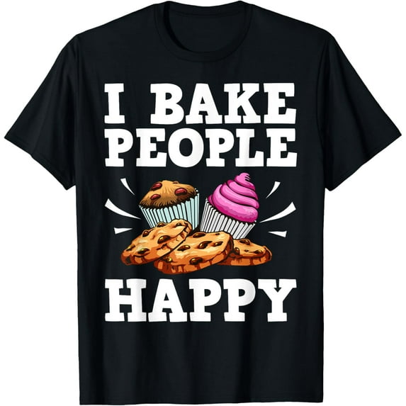 Funny Baking For Cookie Cake Bakers Pastry Chef Men Women T-Shirt
