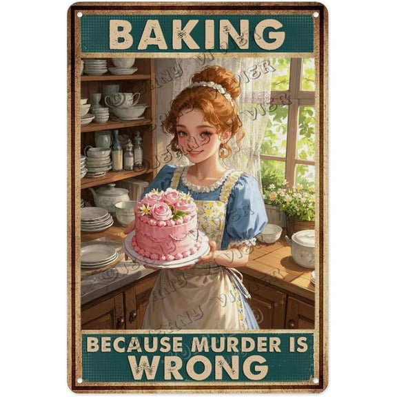 Funny Baking Tin Sign 12x16 Inch Baking Because Murder Is Wrong Vintage Kitchen Metal Wall Decor for Bakers, Moms, Chefs Rustic Humor Gift for Women