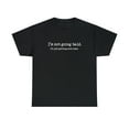 thumbnail image 1 of Funny Bald I'm Not Going Bald Just Getting More Head T-Shirt, 1 of 1