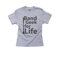 thumbnail image 1 of Funny Band Geek for Life Girl's Cotton Youth Grey T-Shirt, 1 of 2
