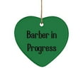 thumbnail image 1 of Funny Barber Heart Ornament, Barber in Progress, Useful for Friends, Holiday, 1 of 1