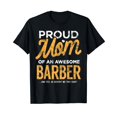 thumbnail image 1 of Funny Barber Mom Funny Gift Mother Son He Bought This T-Shirt, 1 of 5