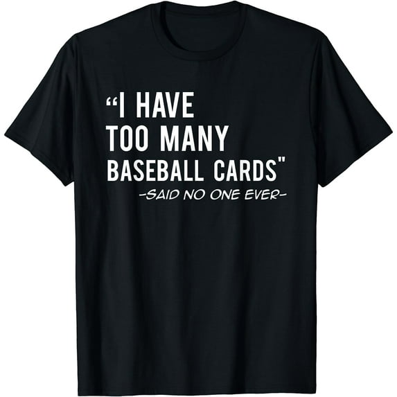 Funny Baseball Cards Collector Gift T-Shirt T-Shirt