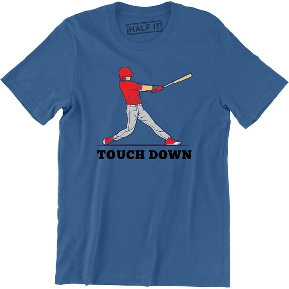 Funny Baseball Game Sports Touch Down Fantasy Home Run Humor Mens T-Shirt