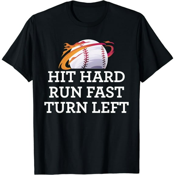Funny Baseball Player Hit Hard Run Fast Turn Left Humor T-Shirt