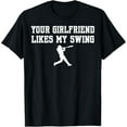 thumbnail image 1 of Funny Baseball Quote Your Girlfriend Likes My Swing Youth T-Shirt, 1 of 3