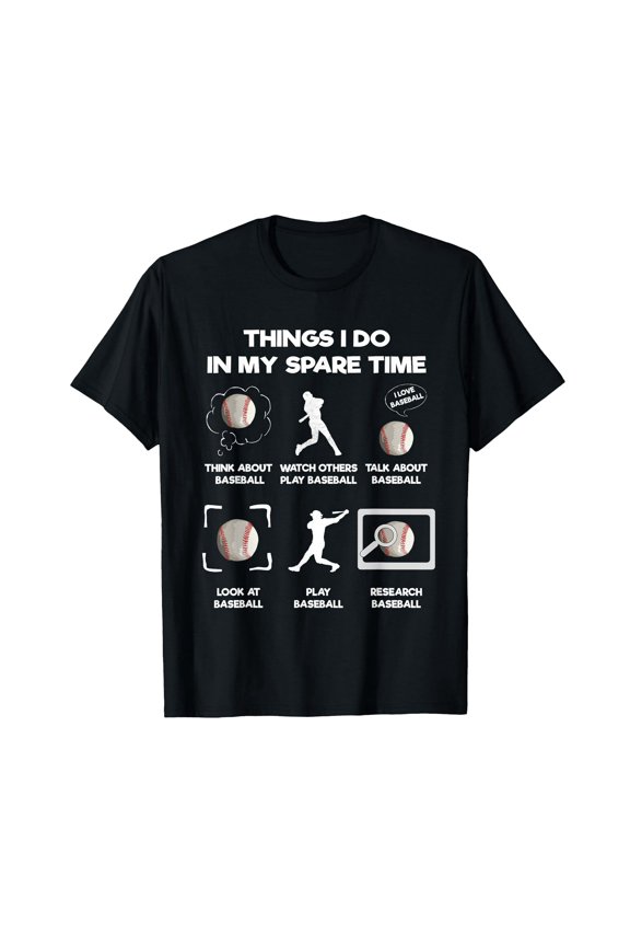 Funny Baseball Spare Time Activities Gift for Men Women Graphic T-Shirt