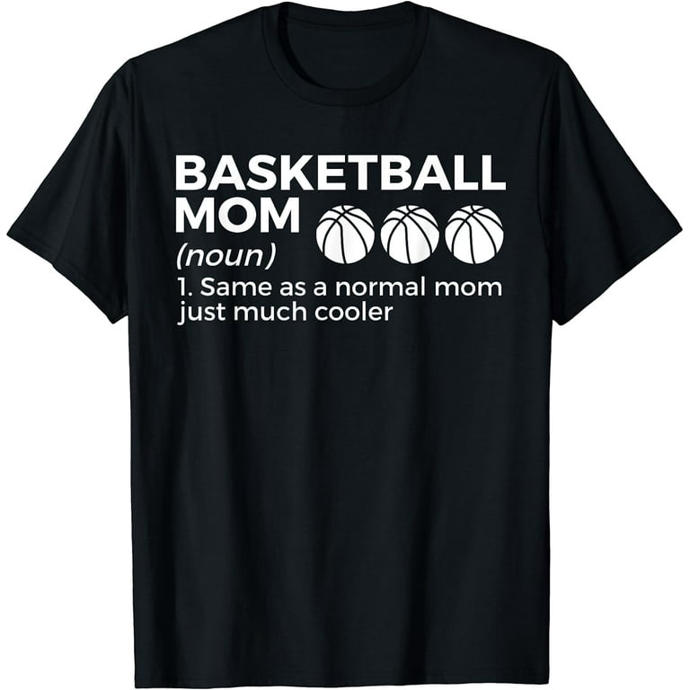 Basketball Mom Cute Novelty Distressed T-Shirt Basketball Mom Cute Novelty Distressed T-Shirt