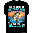 thumbnail image 1 of Funny Bass Fishing Graphic T Shirt I'm So Good At Catching Fish Sunset Lake Tee, 1 of 6