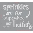 thumbnail image 1 of Funny Bathroom Quotes - Sprinkles for Cupcakes not Toilets - Vinyl Lettering Stickers Wall Decals Art 23x19-Inch Light Gray, 1 of 5