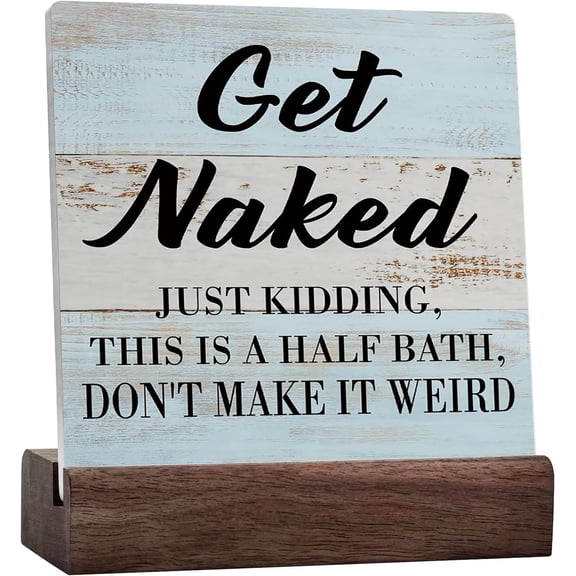 Funny Bathroom Sign Bathroom Decor Desk Decor Sign Rustic Ceramic Desk Sign For Home Farmhouse Shelf Table Decoration Just Kidding This Is A Half Bath Don't Make It Weird Sign