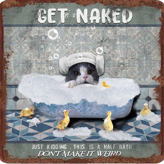 Funny Bathroom Signs, Just Kidding This is A Half Bath Vintage Tin Sign, Restroom Sign Decor, Great Gift for Bathroom, Cat Half Bathroom Decor, Metal Tin Sign 12x12 inches