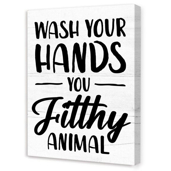 Funny Bathroom Wall Art poster ,Humorous Bathroom Quotes Wash Your Hands You Filthy Animal Canvas Wall Decor for Toilet Restroom Washroom
