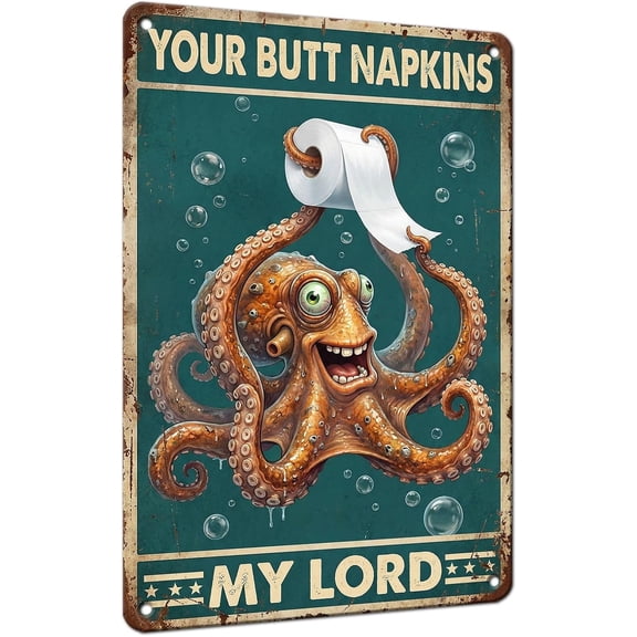 Funny Bathroom Wall Decor Metal Sign Octopus Your Butt Napkins My Lord Ocean Theme Restroom Art Novelty Toilet Humor Gift 8x12 Inch