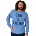 thumbnail image 1 of Funny Beach Lover Sea You Ocean Vibes Long Sleeve TShirt Men Women Brisco Brands M, 1 of 6