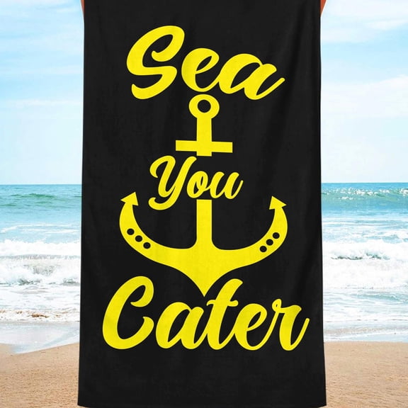 Funny Beach TowelSea You Later Anchor Design